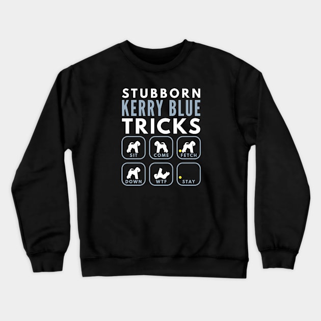 Stubborn Kerry Blue Terrier Tricks - Dog Training Crewneck Sweatshirt by DoggyStyles